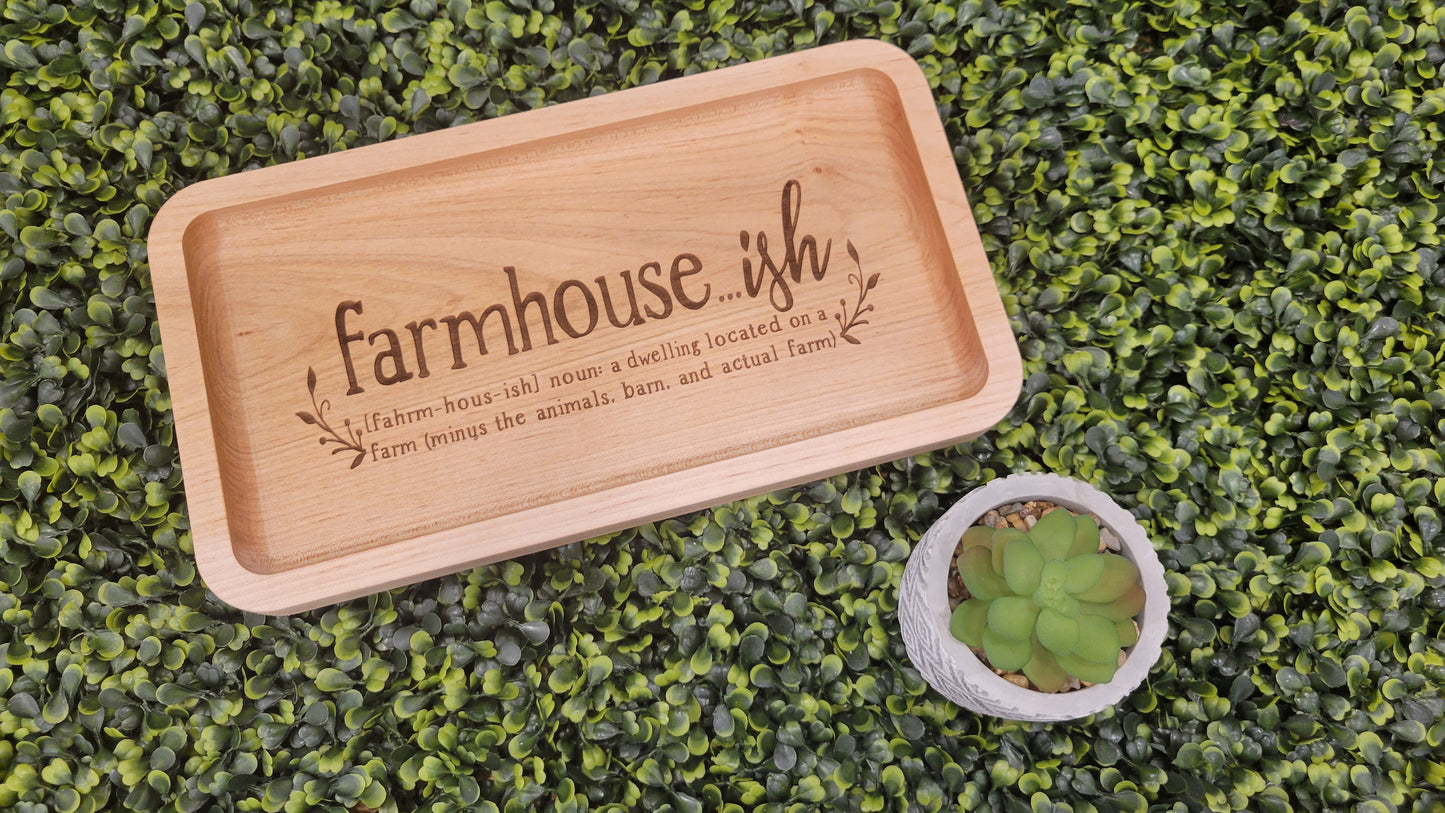 Farmhouse...ish Change Tray